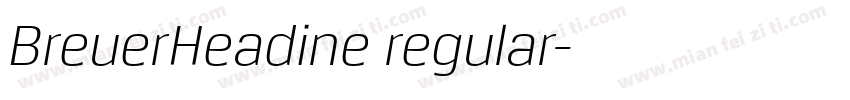 BreuerHeadine regular字体转换